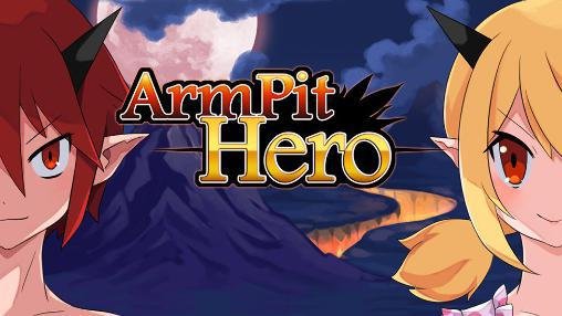 download Armpit hero: King of hell apk